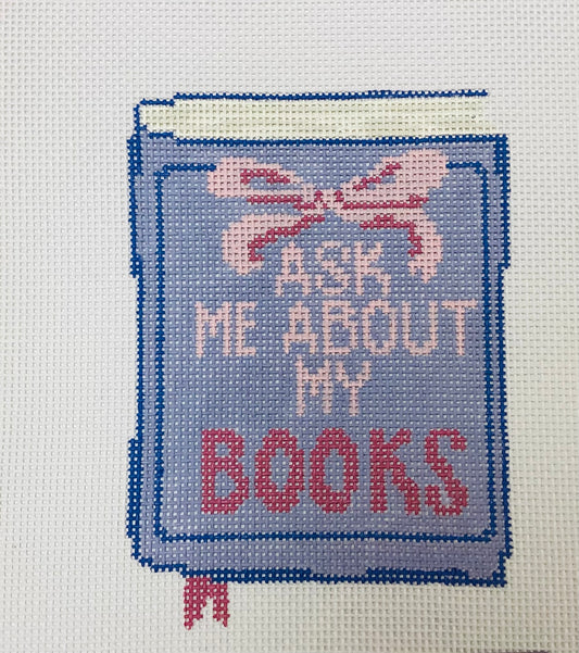 Ask me About My Books Needlepoint Canvas