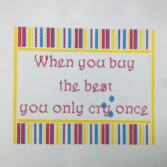 When you buy the best